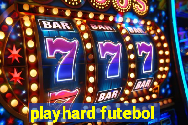 playhard futebol